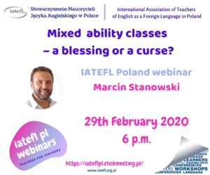 15th webinar – Mixed ability classes – Marcin Stanowski