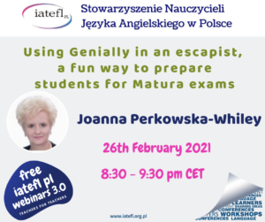 Webinar: Using Genially in an escapist, fun way to prepare students for Matura exams by Joanna Perkowska-Whiley