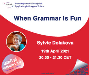 When Grammar is Fun – a webinar by Sylvie Dolakova