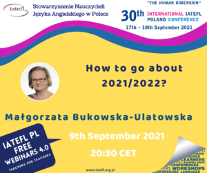“How to go about 2021/2022?” a webinar by Małgorzata Bukowska-Ulatowska  