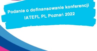 Podanie o dofinansowanie konferencji IATEFL PL Poznań 2022