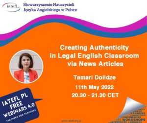 Creating Authenticity in Legal English Classroom via News Articles – a webinar by Tamari Dolidze