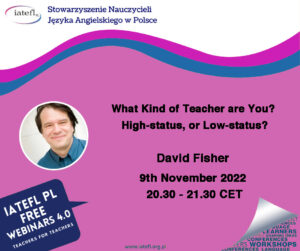 What Kind of Teacher are You? High-status, or Low-status? – a webinar by David Fisher